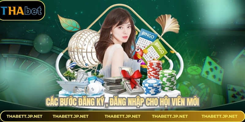 Các bước đăng ký , đăng nhập cho hội viên mới