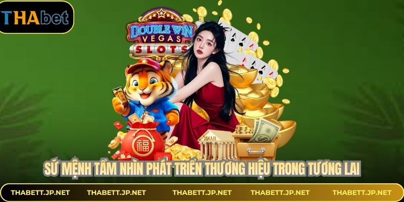 Sứ mệnh tầm nhìn phát triển thương hiệu trong tương lai